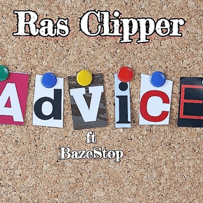Advice (feat. BazeStop) - Single