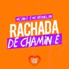 Rachada de Chaminé - Single