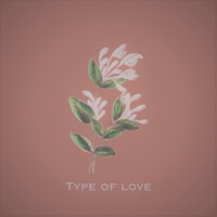Type of Love - Single - Kingdoinghisthing