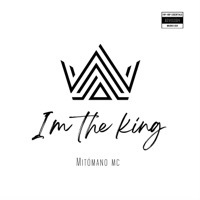 I'm the king - Single - Mitómano mc