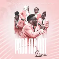 Pass Me Not — Desmond Roberson & The Roberson Bunch