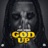 God Up