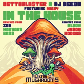 In the House Gettoblaster, DJ Deeon & Missy