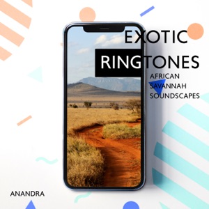 Exotic Ringtones: African Savannah Soundscapes
