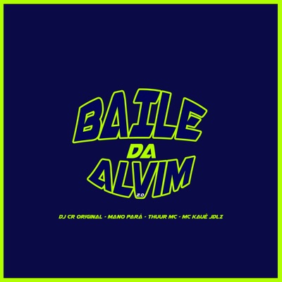Baile da Alvim 2.0 - Single