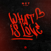 What Is Love - NCT & RIENK