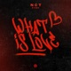 What Is Love Single