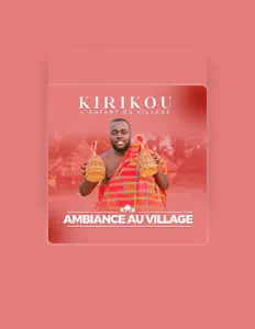 KIRIKOU L'ENFANT DU VILLAGE सुनें, म्यूज़िक वीडियो देखें, बायो पढ़ें, दौरे की तारीखें और बहुत कुछ देखें!