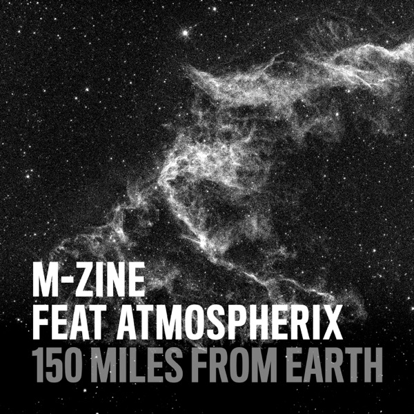 150 Miles from Earth (feat. Atmospherix) - EP