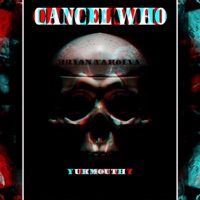 Cancel Who (feat. Yukmouth) - Single - Brian Takeova