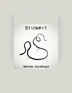 Ascolta Stinkpit, guarda video musicali, leggi la biografia, vedi le date del tour & altro!