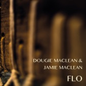 Dougie MacLean, Jamie Maclean - The Drouthy Burn