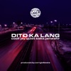 Dito Ka Lang - Single