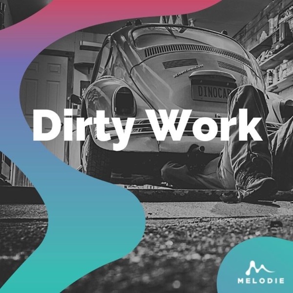 Dirty Work