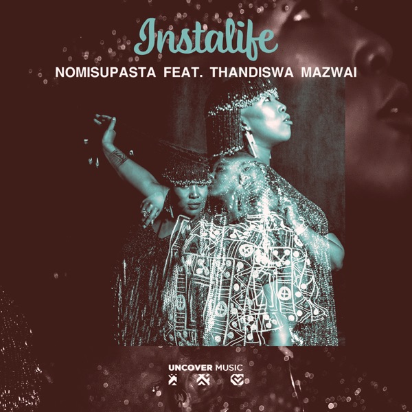 Instalife (feat. Thandiswa Mazwai) - Single
