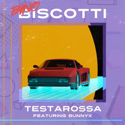 Testarossa (feat. Bunny X) - Single