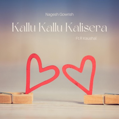 Kallu Kallu Kalisera (feat. R Kaushal) - Single