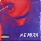 Me Mira - CUCHO.X lyrics