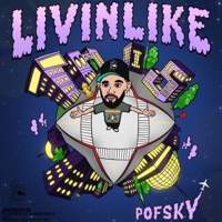 Livin Like This - Single - Pofsky
