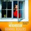 The Neighbour - Gemma Rogers