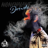 Nonchalant - Single - Drew$ki
