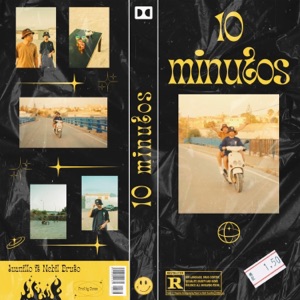 Diez Minutos (feat. Nebil Bruto) - Single