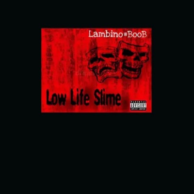 Low Life Slime