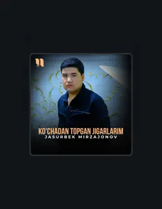 Listen to Jasurbek Mirzajonov, watch music videos, read bio, see tour dates & more!
