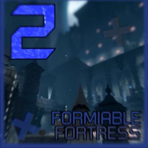 Formidable Fortress