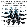 Two Shades of White E.P