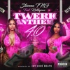 Twerk Anthem 4.0 (feat. Riskky Raw) - Single