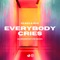 Everybody Cries (Bass Prototype Remix) artwork