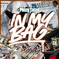 In My Bag (Radio Edit) - Single - Phizzy Tatted