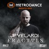 Metrodance Fractals Agosto 10/08/2023 MDF004 (DJ Mix)