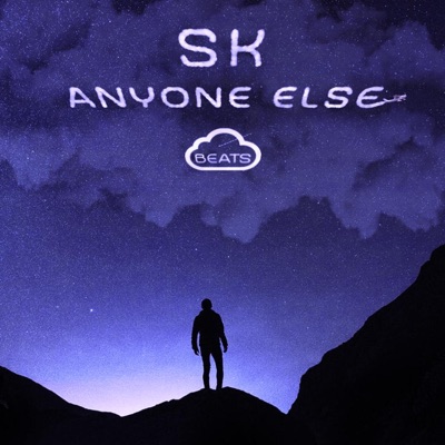 Anyone Else (feat. Cloudy Beats) - Single