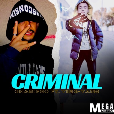 Criminal (feat. Ying-Yang) - Single