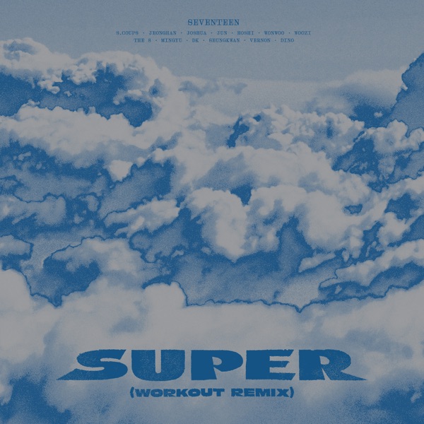 Super (Workout Remix) - Single