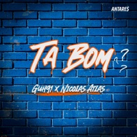 Ta Bom? (feat. Folks) - Single - ANTARE$, Guh91 & Nicolas Atlas