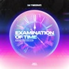 Examination of Time - Single