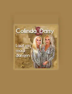 Listen to Colinda En Daisy, watch music videos, read bio, see tour dates & more!