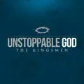 Unstoppable God