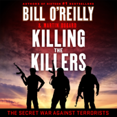 Killing the Killers - Bill O'Reilly &amp; Martin Dugard Cover Art