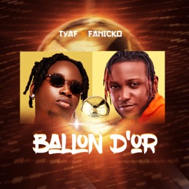 Ballon d'Or (feat. Fanicko) Tyaf