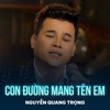 Con Đường Mang Tên Em - Single