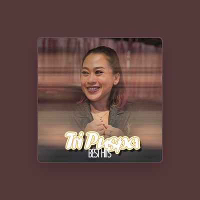 Listen to Tri Puspa, watch music videos, read bio, see tour dates & more!