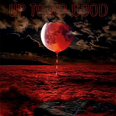 Up to No Good (feat. Bigg Saint) - Single