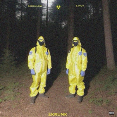 2KRUNK (feat. savvy) - Single