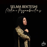 Selma Bekteshi - Selma Bekteshi Motra e Pejgamberit a.s.
