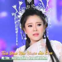 Trích Đoạn Máu Nhuộm Sân Chùa - EP - My Tien, Bùi Trung Đẳng & Vọng Cổ Việt Nam