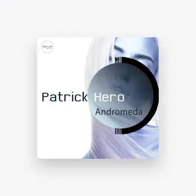 Listen to Patrick Hero, watch music videos, read bio, see tour dates & more!